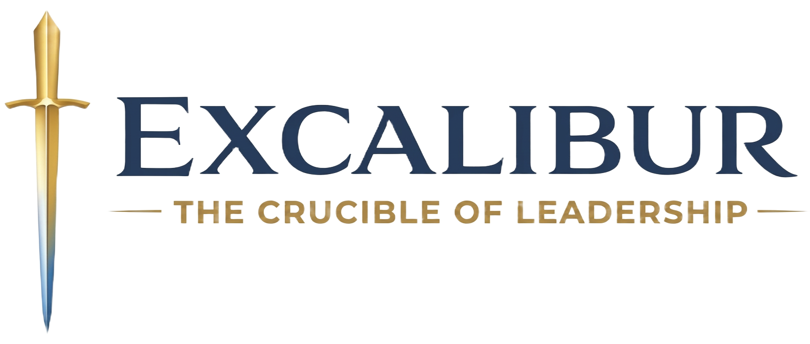 Excalibur — The Crucible of Leadership